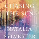 Chasing the Sun by Natalia Sylvester